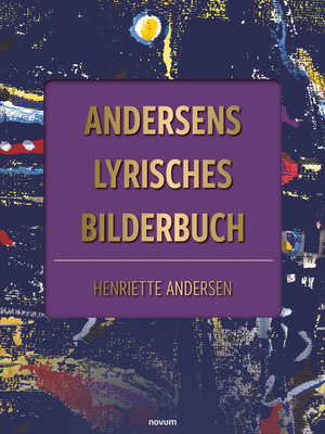 cover image of Andersens lyrisches Bilderbuch
